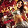 Ajay-Atul - Mera Naam Mary (From 