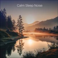 Calm Sleep Noise