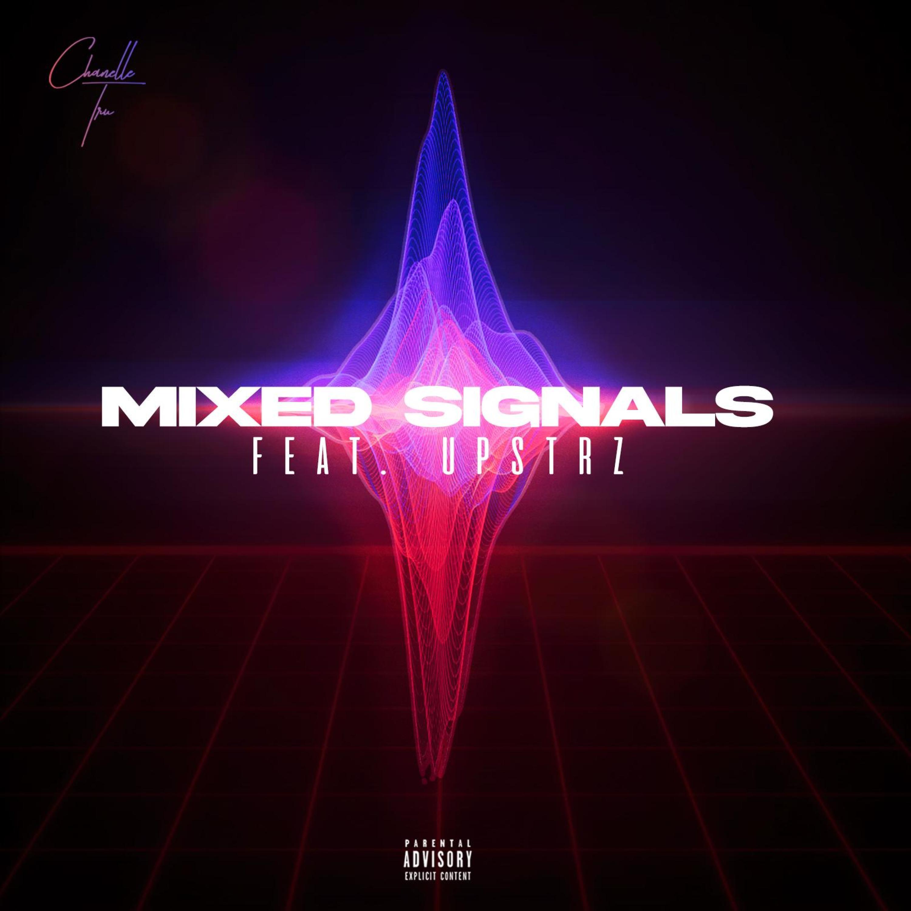 Mixed Signals (feat. Upstrz & Ayo Nelson)