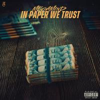 IN PAPER WE TRUST