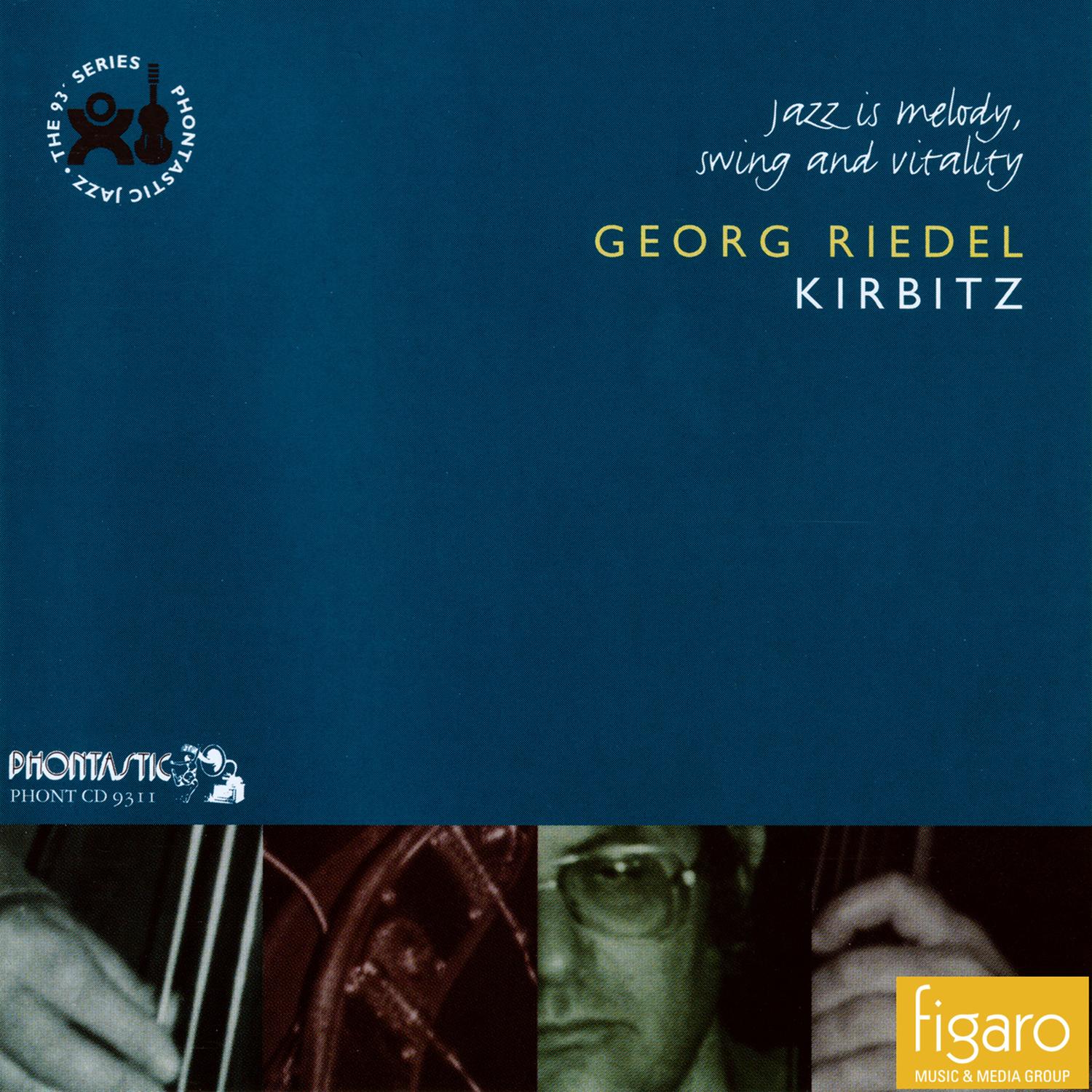 kirbitz歌手：georg riedel发行时间：1995-01-01播放收藏分享下载(1)