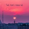 黄浩真 - She don’t know me