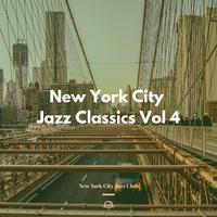 New York City Jazz Classics Vol 4