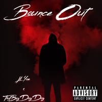 Bounce Out (feat. Thatboydayday)