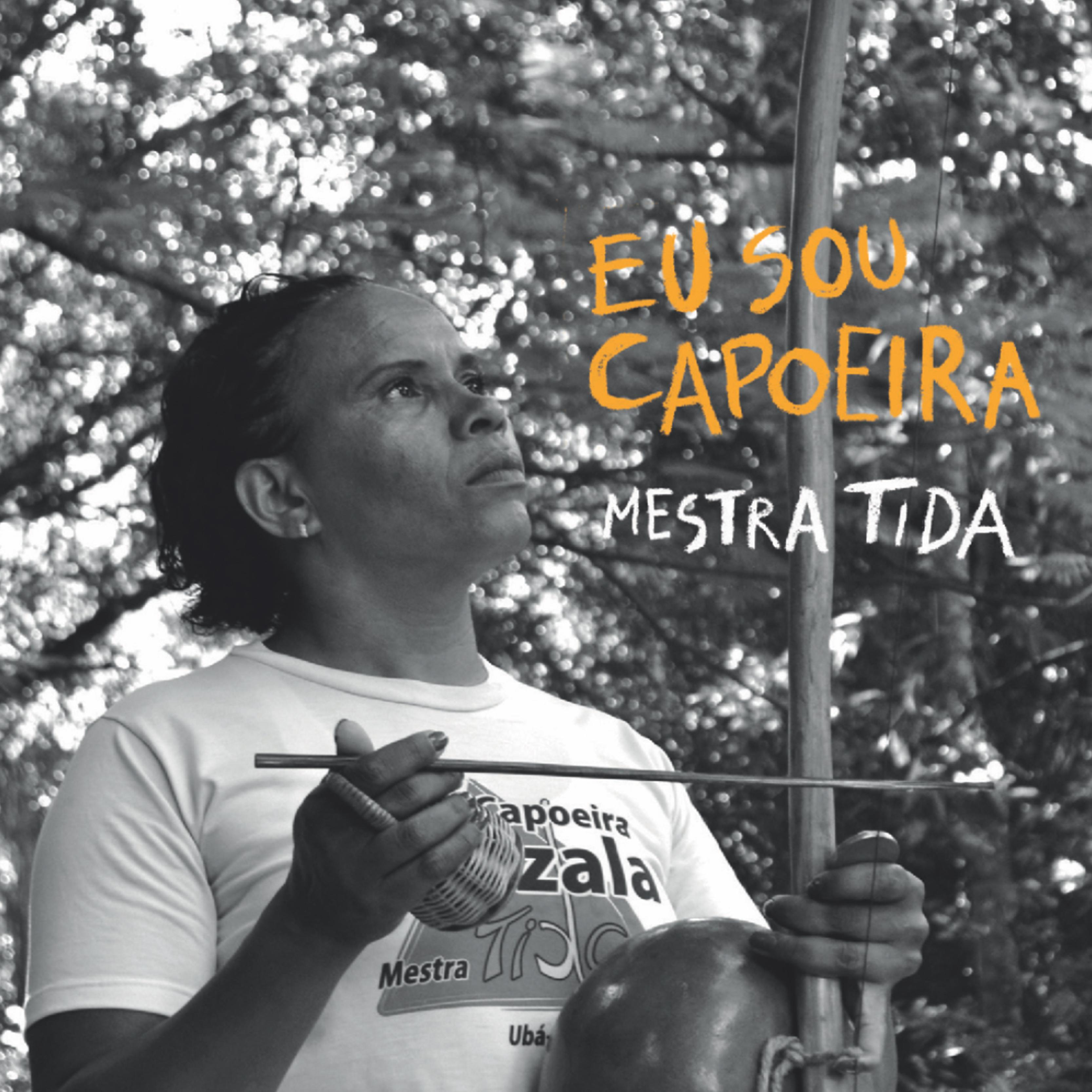 Sou Criança Pequenina, Capoeira Eu Vou Jogar