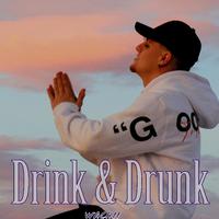 Drink & Drunk (feat. Isidra Bit)