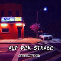 Auf der Straße (feat. Diyar)