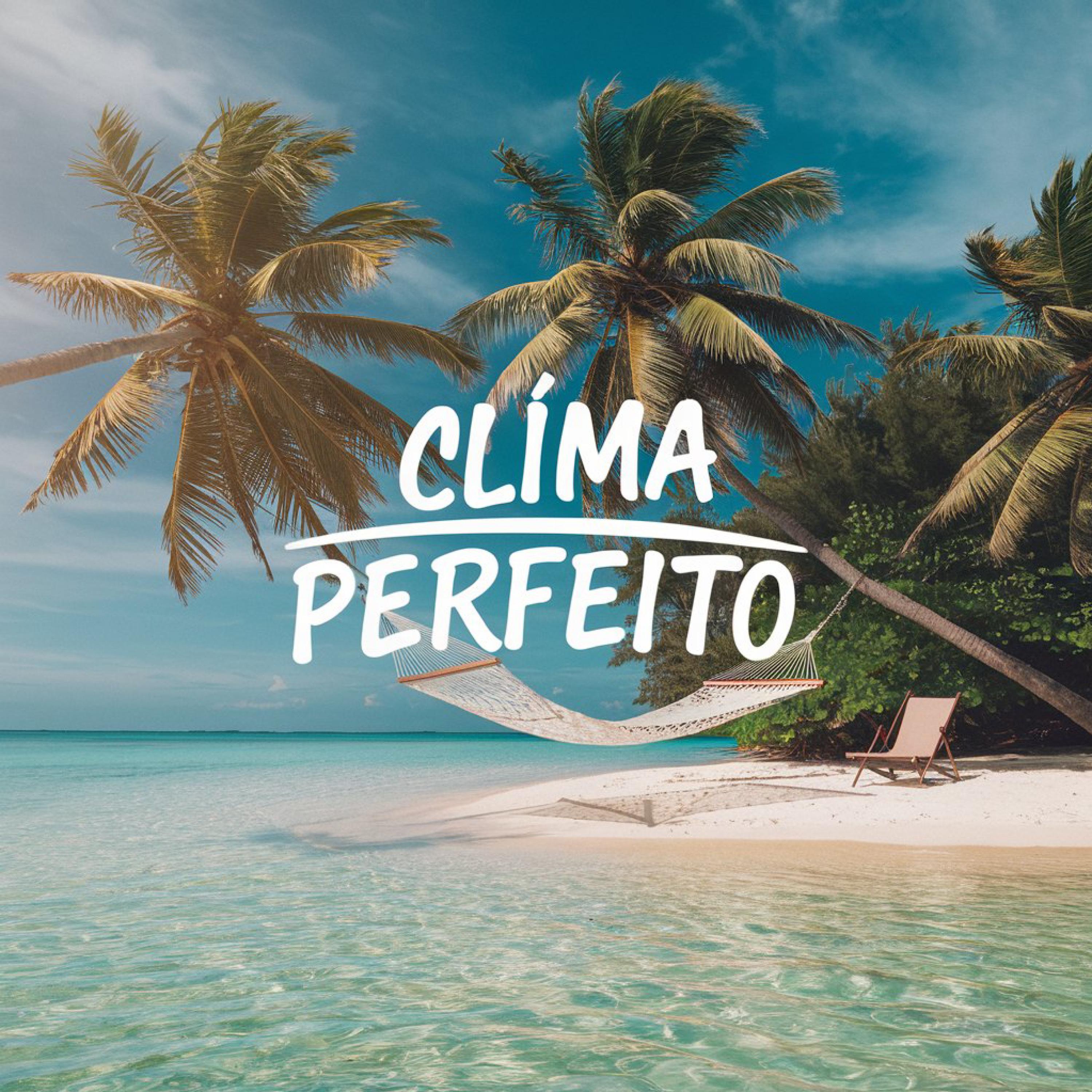 Clima Perfeito