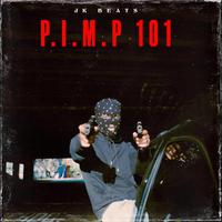 P.I.M.P 101