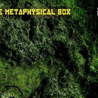 The Metaphysical Box资料,The Metaphysical Box最新歌曲,The Metaphysical BoxMV视频,The Metaphysical Box音乐专辑,The Metaphysical Box好听的歌