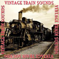 Vintage Train Sounds