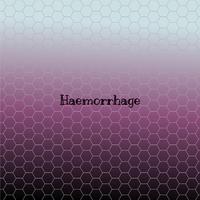 Haemorrhage