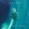 CAJOR - Inside Your Heart