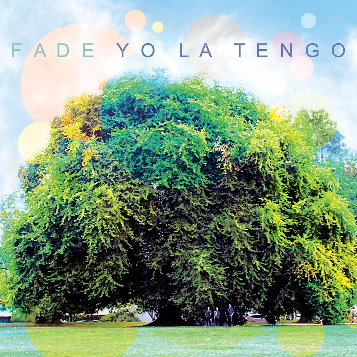 Well You Better_Yo La Tengo_Fade | 在线播放_Well You Better歌词_Well You Better下载 | 网易云音乐