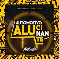 Automotivo Alucinante