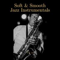 Soft & Smooth Jazz Instrumentals, Vol. 11