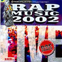 Rap Music Live'02