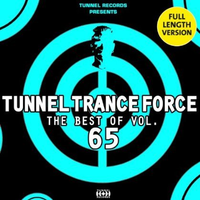 Tunnel Trance Force Vol.65