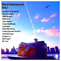 Miami Underground Vol 1