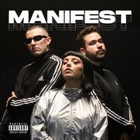 MANIFEST (feat. Brando, Marseaux & dPans)