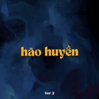 Hão Huyền Ver 2 (Lofi)