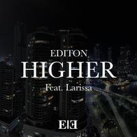 Higher (feat. Larissa)