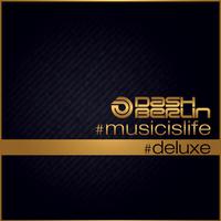 #musicislife #deluxe (Extended Remixes)