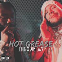 Hot Grease (feat. AOB Eazy)