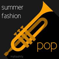 Summer Fashion Pop