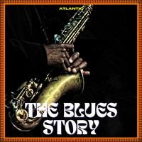 The Blues Story Atlantic