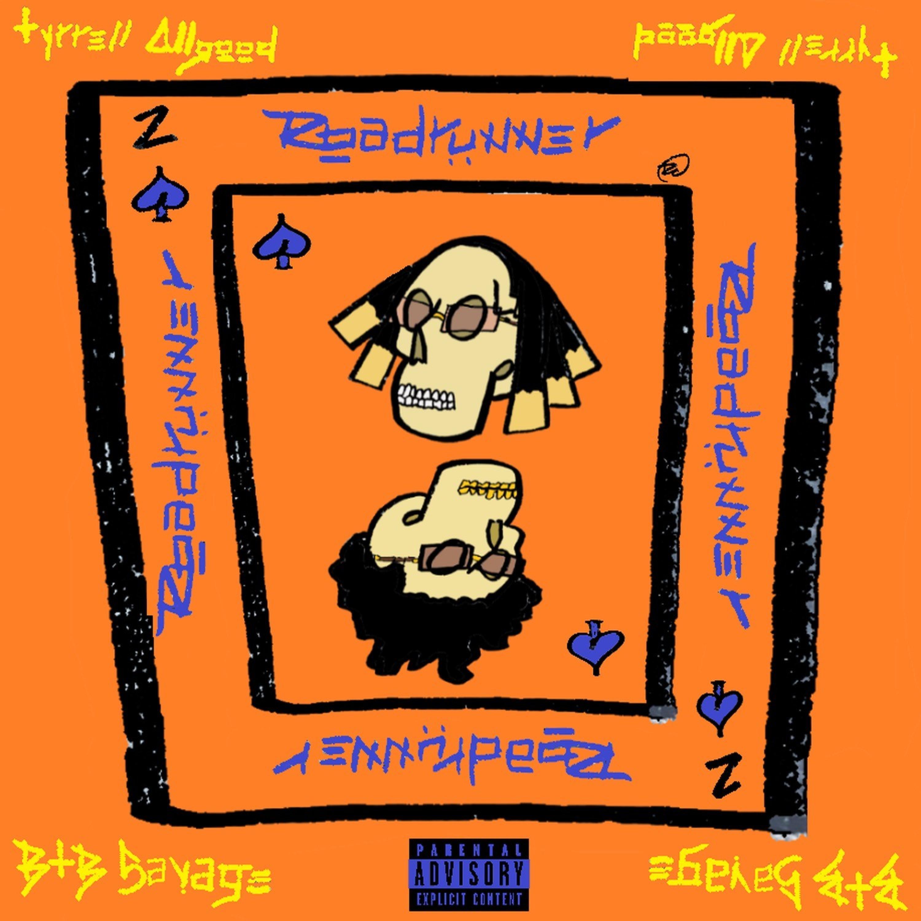 Road Runner (feat. BTB Savage)