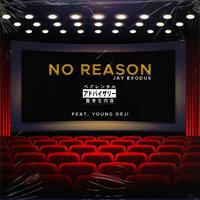 No Reason