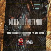 Metendo e Metendo