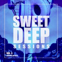 Sweet Deep Sessions, Vol. 3