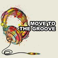 Move to the Groove