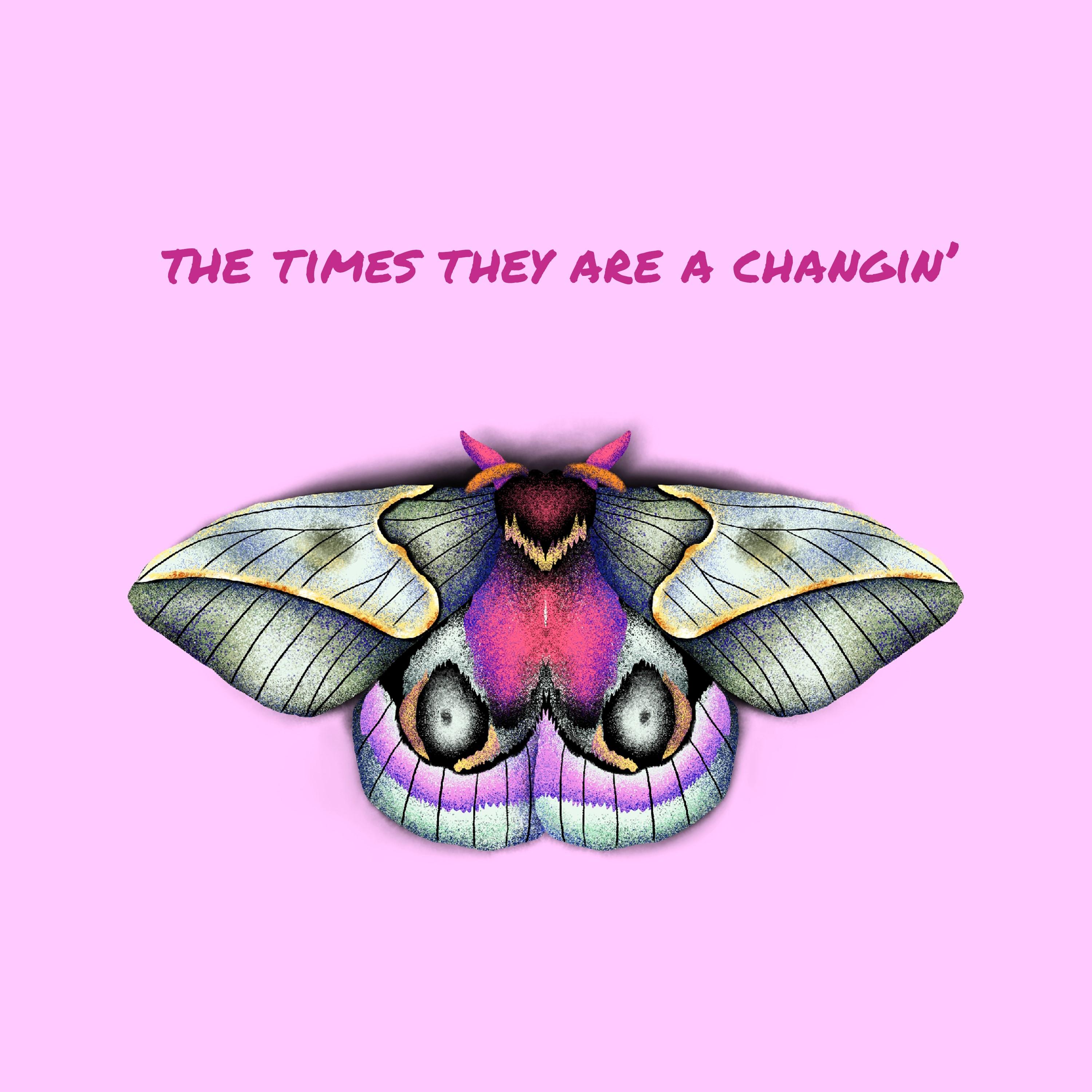 The Times They Are A-Changin'