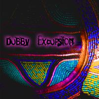 Dubby Excursion