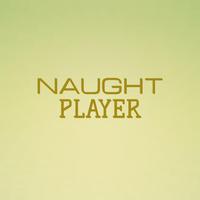 Naught Player