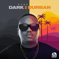 Dark or Durban