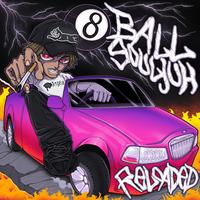 8 Ball Souljuh (Reloaded)