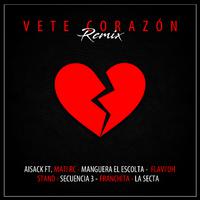 Vete Corazón (Remix)