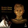 Sachin Sanghvi - Bhakti Dena Shakti Dena (A Special Dedication)