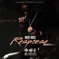 Response (feat. Medz Boss)