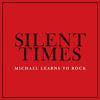 Michael Learns To Rock - Silent Times