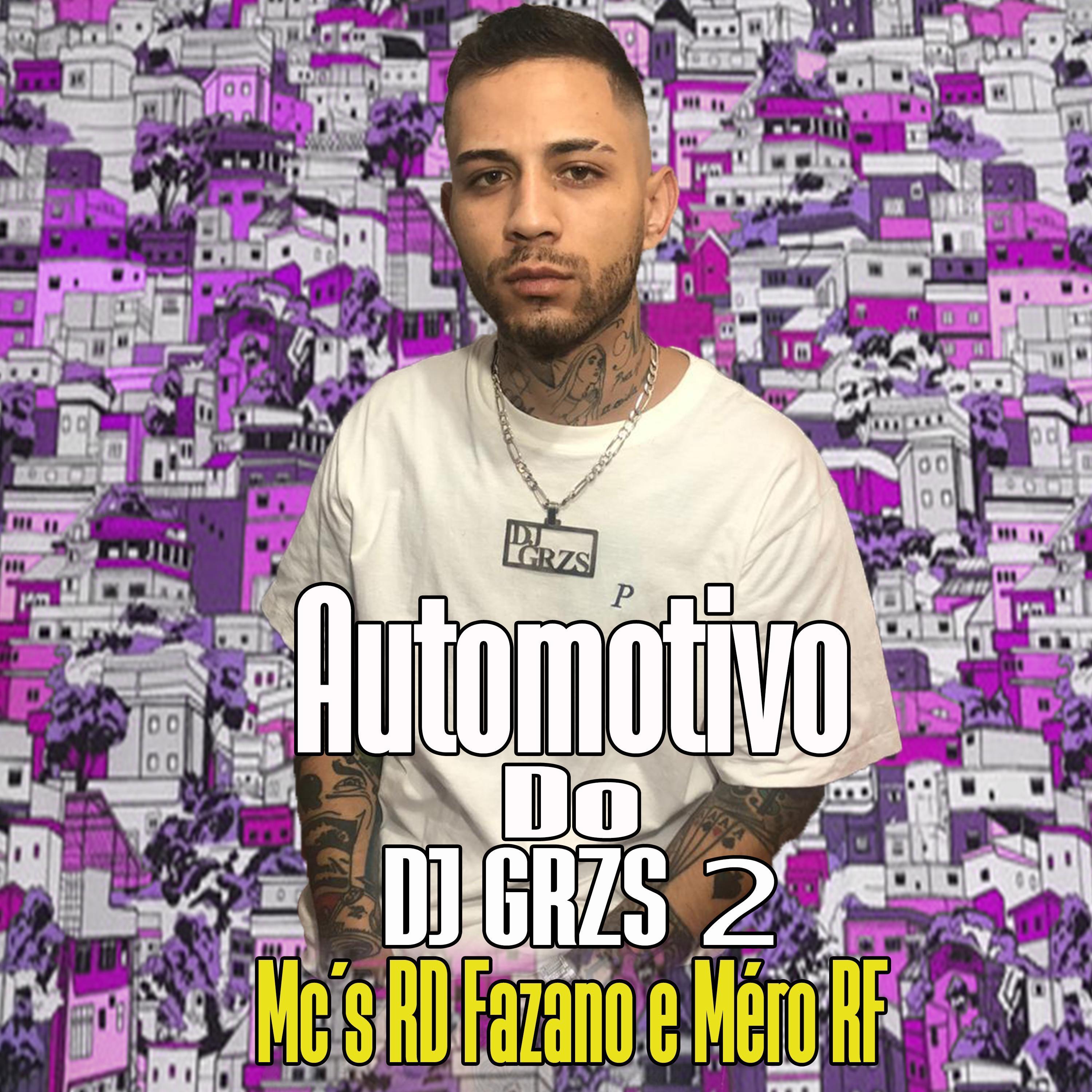 Automotivo Do GRZS 2.0