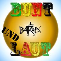 Bunt und Laut