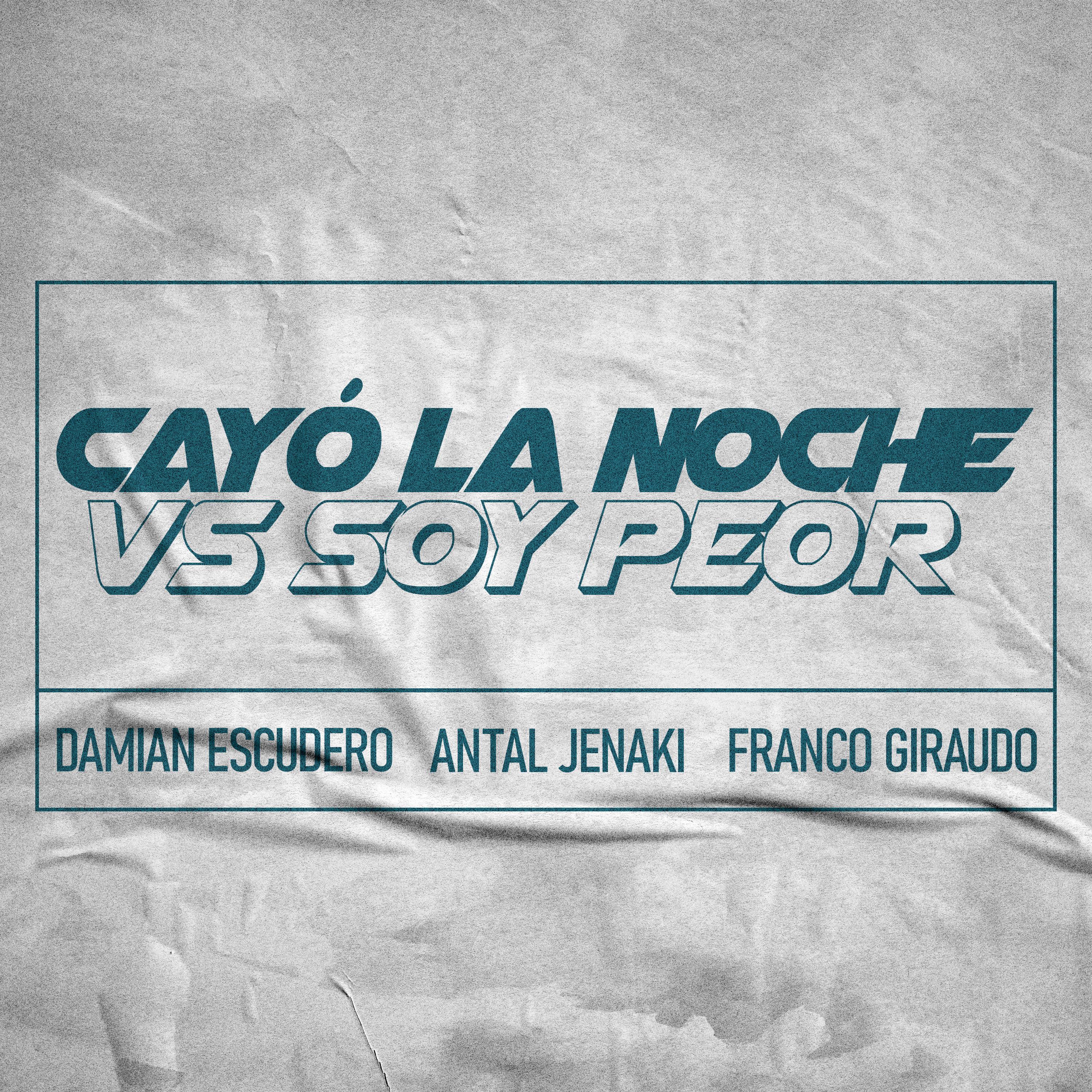 cayo la noche vs soy peor (mashup)