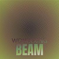 Wondering Beam