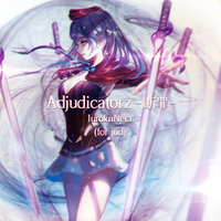 Adjudicatorz-断罪-