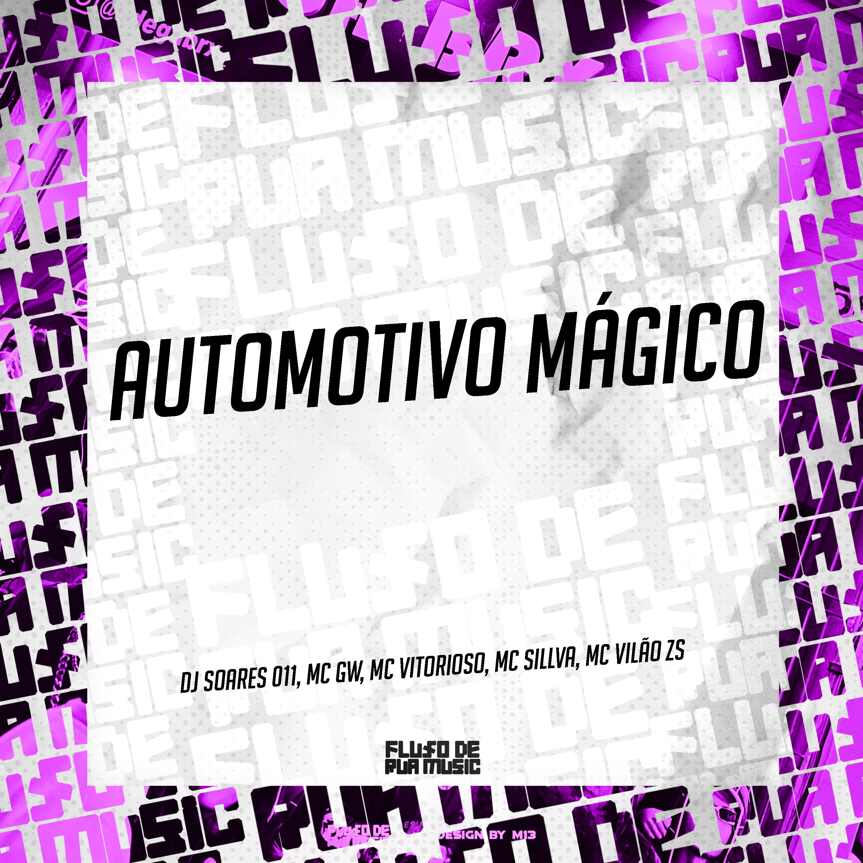 Automotivo Mágico
